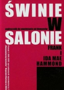 ŚWINIE W SALONIE, IDA MAE HAMMOND, FRANK HAMMOND