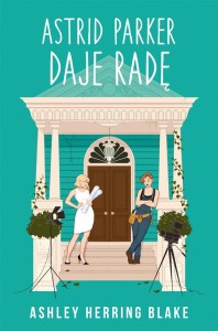 ASTRID PARKER DAJE RADĘ