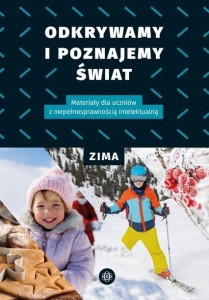 ODKRYWAMY I POZNAJEMY ŚWIAT ZIMA, PRACA ZBIOROWA