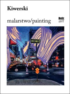 KIWIERSKI. MALARSTWO, URSZULA KOZAKOWSKA-ZAUCHA