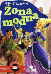 ŻONA MODNA. ILUSTROWANA LEKTURA, IGNACY KRASICKI