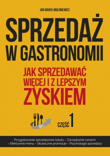 Sprzedaż w gastronomii cz.1, Jan Marek Mołoniewicz