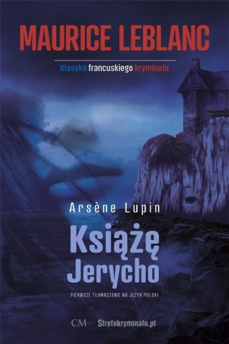 Arsene Lupin: Książę Jerycho, Maurice Leblanc