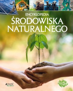 ENCYKLOPEDIA ŚRODOWISKA NATURALNEGO