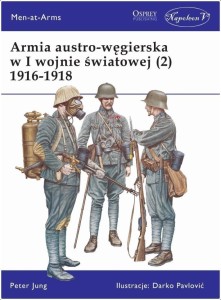 ARMIA AUSTRO-WĘGIERSKA W I WOJNIE ŚWIATOWEJ (2)