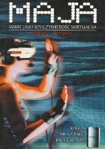 MAJA. ŚWIAT JAKO RZECZYWISTOŚĆ WIRTUALNA