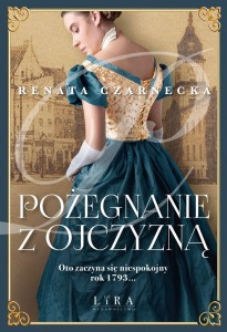 POŻEGNANIE Z OJCZYZNĄ, RENATA CZARNECKA