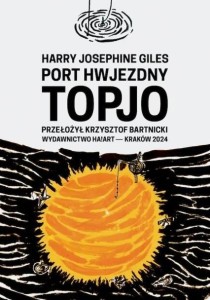 PORT HWJEZDNY TOPJO, HARRY JOSEPHINE GILES