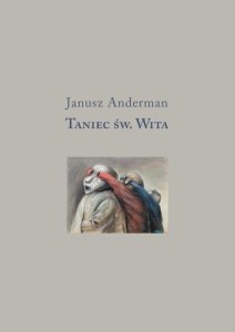 TANIEC ŚW. WITA, JANUSZ ANDERMAN