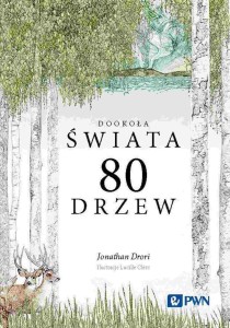 DOOKOŁA ŚWIATA 80 DRZEW, JONATHAN DRORI