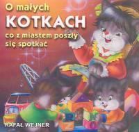 KLASYKA WIERSZYKA - O MAŁYCH KOTKACH...  LIWONA
