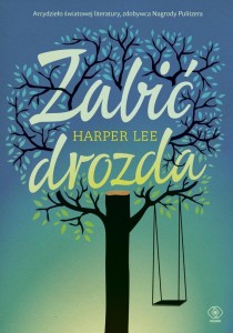 ZABIĆ DROZDA, HARPER LEE