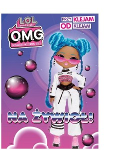 L.O.L. SURPRISE. PRZYKLEJAM ODKLEJAM. NA ŻYWIOŁ