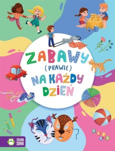 ZABAWY (PRAWIE) NA KAŻDY DZIEŃ, ELISABETH CLOVER