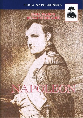 Napoleon, Emil Marco de Saint-Hilaire