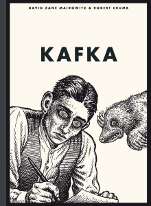 KAFKA, DAVID ZANE MAIROWITZ, ROBERT CRUMB
