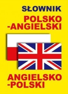 SŁOWNIK POLSKO-ANGIELSKI, ANGIELSKO-POLSKI BR