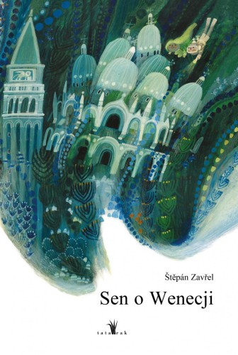 Sen o Wenecji, Stepan Zavrel