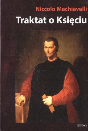 Traktat o księciu TW, Niccolo Machiavelli