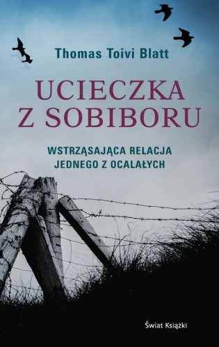 Ucieczka z Sobiboru, Thomas Toivi Blatt
