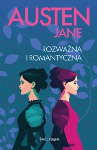 ROZWAŻNA I ROMANTYCZNA, JANE AUSTEN