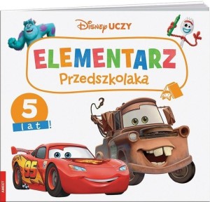 DISNEY UCZY. ELEMENTARZ PRZEDSZKOLAKA. 5 LAT