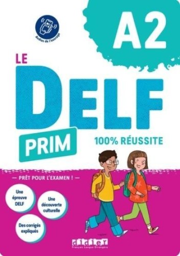 Delf Prim A2 100% reussite + audio, Moreno Concha