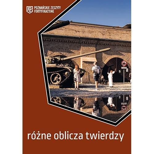 Różne oblicza twierdzy, praca zbiorowa