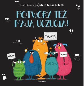 POTWORY TEŻ MAJĄ UCZUCIA, OZLEM FEDAI KORCAK