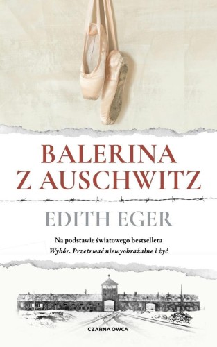 Balerina z Auschwitz, Edith Eger