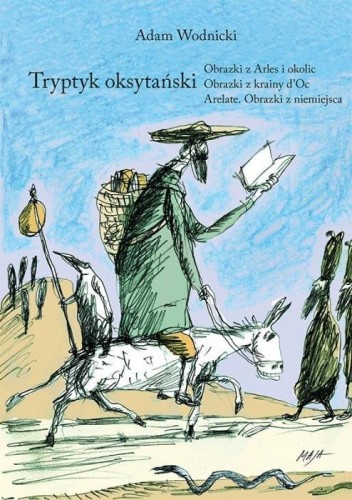 Tryptyk oksytański, Adam Wodnicki