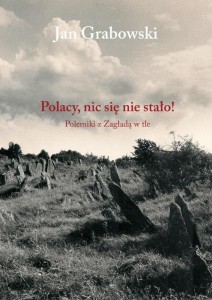 POLACY, NIC SIĘ NIE STAŁO!, JAN GRABOWSKI