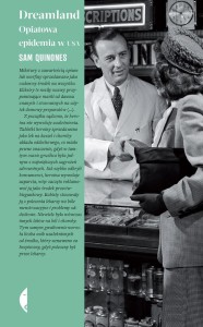 DREAMLAND. OPIATOWA EPIDEMIA W USA, SAM QUINONES