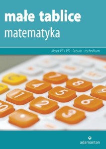 MAŁE TABLICE. MATEMATYKA W.2019 ADAMANTAN