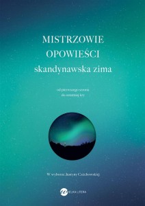 MISTRZOWIE OPOWIEŚCI. SKANDYNAWSKA ZIMA