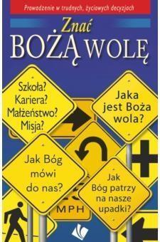 Znać Bożą wolę, praca zbiorowa