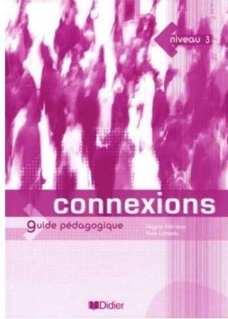 Connexions 3 poradnik metodyczny, Regine Merieux