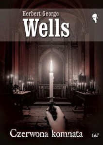 CZERWONA KOMNATA, HERBERT GEORGE WELLS