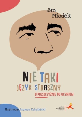 Nie taki język straszny, Jan Miodek