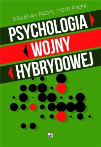 PSYCHOLOGIA WOJNY HYBRYDOWEJ