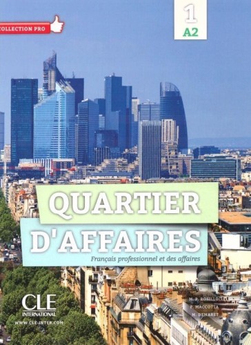Quartier d'affaires 1 A2 podręcznik, M. Rosillo