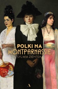 POLKI NA MONTPARNASSIE, SYLWIA ZIENTEK