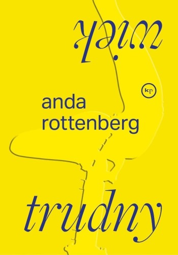 Trudny wiek, Anda Rottenberg