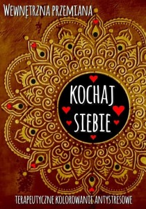 WEWNĘTRZNA PRZEMIANA. KOCHAJ SIEBIE