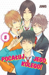 Pocałuj Jego Kolego 8