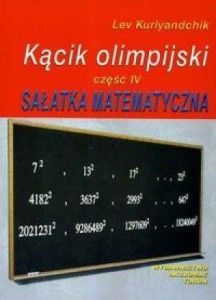 KĄCIK OLIMPIJSKI CZ. IV SAŁATKA MATEMATYCZNA