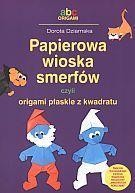 PAPIEROWA WIOSKA SMERFÓW CZYLI ORIGAMI...