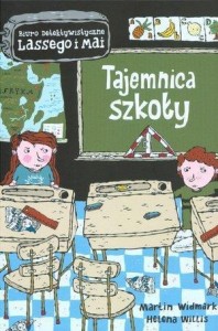 TAJEMNICA SZKOŁY, MARTIN WIDMARK, HELENA WILLIS