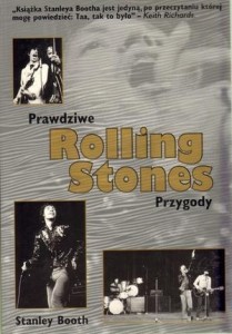 PRAWDZIWE PRZYGODY ROLLING STONES, STANLEY BOOTH