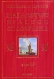 MALARSTWO BIAŁEGO CZŁOWIEKA T.6, WALDEMAR ŁYSIAK